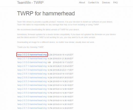 上記リンク先より最新バージョンのTWRPをダウンロードします。 今回は「 twrp-3.0.2-0-hammerhead.img」を使用します。